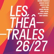 Les Théâtrales - Chalon-Sur-Saône