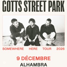 Gotts Street Park : Gotts Street Park - Somewhere Here Tour