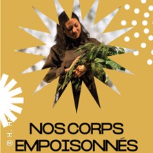 Nos Corps Empoisonnés