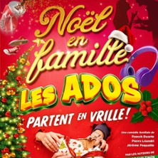 Noël en Famille, les Ados Partent en Vrille ! - Le Petit République, Paris