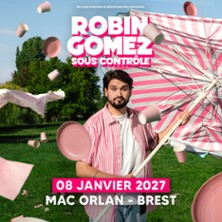 Robin Gomez + 1 ere Partie