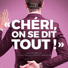 Chéri, On se Dit Tout ! - La Comédie de Lille