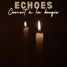 Echoes - Concert à la Bougie