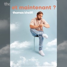 THOMAS KHELIFI Seul en Sc&egrave;ne