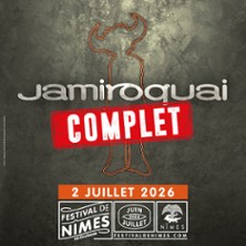 JAMIROQUAI FESTIVAL DE NIMES 2026