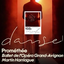 Prométhée - Opéra Gand Avignon - la Scala, Avigon