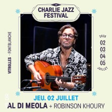 Charlie Jazz Festival : Al Di Meola + Robinson Khoury