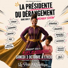 LA PRESIDENTE DU DERANGEMENT