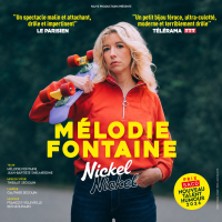 Mélodie Fontaine - Nickel Nickel - Tournée