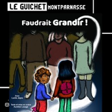 Faudrait Grandir