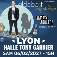 ALDEBERT "Enfantillages - Jamais Adultes !"