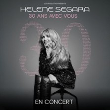 H&eacute;l&egrave;ne S&eacute;gara - 30 ans avec vous