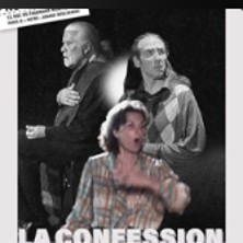 La Confession, Théâtre du Nord-Ouest - Paris