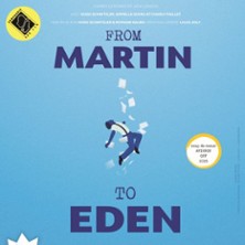From Martin to Eden - Th&eacute;&acirc;tre du Roi Ren&eacute; - Salle la Cour de la Reine, Avignon