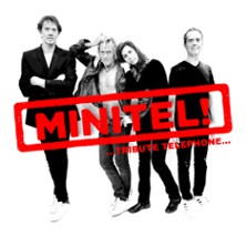 Minitel  ! Tribute Téléphone - Tournée