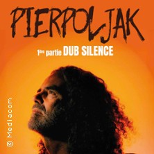 Pierpoljak + 1ère partie Dub Silence - Reggae Night #3
