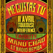 ME GUSTAS TU Tribute Manu Chao & Radio Bemba