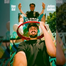 30/30 Ugo Daf & Julien Gadiou - Clutch