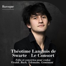 Théotime Langlois De Swarte - Le Consort