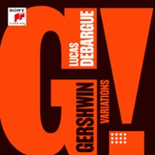 Lucas Debargue – Gershwin Variations