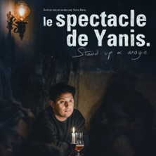 Yanis - Le spectacle de Yanis