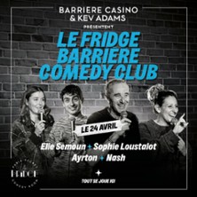 Le Fridge Barri&egrave;re Comedy Club