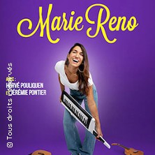Marie Reno en spectacle en 2024 : prochaines dates et billetterie