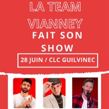 La Team Vianney Fait son Show
