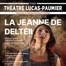 La Jeanne de Delteil - Th&eacute;&acirc;tre Lucas-Paumier, Paris