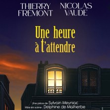 Une Heure à t'attendre - Tournée