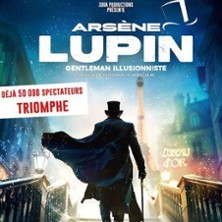 Arsène Lupin - Gentleman Illusionniste