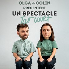 Olga et Colin - Un Spectacle Tout Cou - Comédie des 3 Bornes, Paris