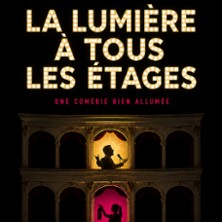 La Lumi&egrave;re &agrave; Tous les Etages